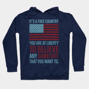 It's a Free Country Hoodie